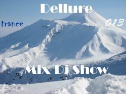 Dellure - Mix Dj Show 013