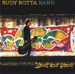 Rudy Rotta Band - Loner And Goner