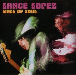 Lance Lopez - Wall Of Soul