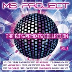MS Project - The 80s Remixes Collection Vol.1