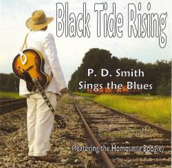 P.D.Smith - Black Tide Rising: P.D.Smith Sings the Blues