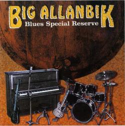 Big Allanbik - Blues Special Reserve