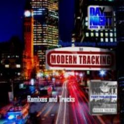 Modern Tracking -Remixes and Tracks