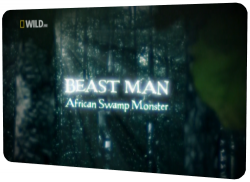    .    / Beast Man. Swamp Monster of the Congo MVO