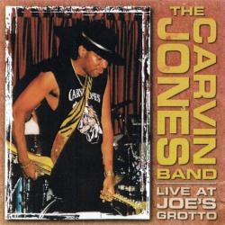 The Carvin Jones Band - Live At Joe's Grotto