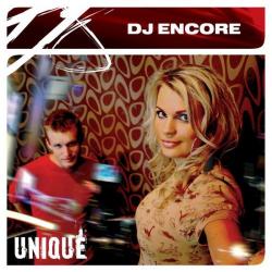 DJ Encore - Unique