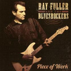 Ray Fuller and the Blues Rockers - Piece of Work