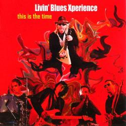Livin' Blues Xperience - This Is The Time