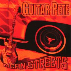 Guitar Pete - Mean Streets