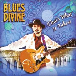 Blues Devine - That's What It Takes