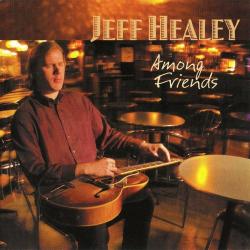 Jeff Healey - Among Friends