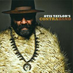 Otis Taylor - Otis Taylor's Contraband