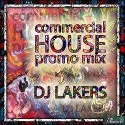 DJ Lakers - Commercial House Promo Mix