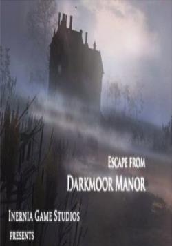 Escape from Darkmoor Manor /   