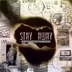 Stay Away -  
