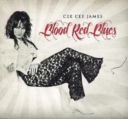 Cee Cee James - Blood Red Blues