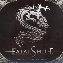 Fatal Smile - World Domination