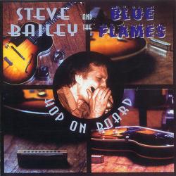 Steve Bailey The Blue Flames - Hop On Board