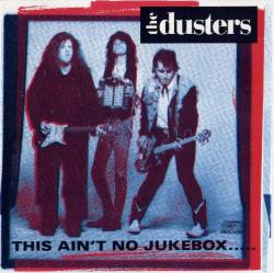 The Dusters - This Ain't No Jikebox.....