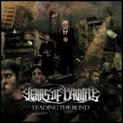 Years Of Tyrants - Leading The Blind