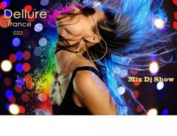 Dellure - Mix Dj Show 017