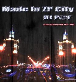 DJ P@F - Made In ZP City