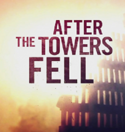 11 :    / 9/11: After The Towers Fell