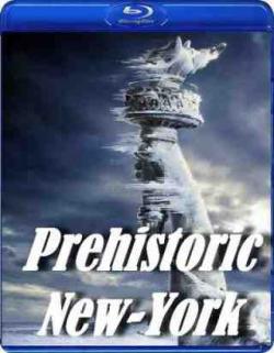  . - / Prehistoric New-York