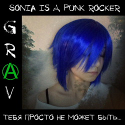 GRAV - Sonia Is A Punk Rocker.     ...