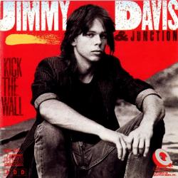Jimmy Davis Junction - Kick The Wall