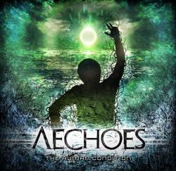 Aechoes - The Human Condition