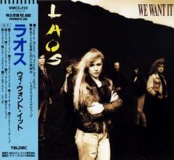 Laos - We Want It (Japan Edition, WMC5-259)