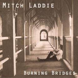 Mitch Laddie - Burning Bridges