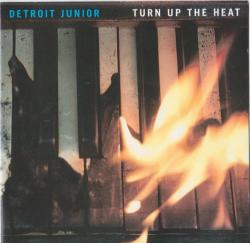 Detroit Junior - Turn Up the Heat