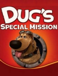   / Dug's Special Mission (2009) BDRip 720p VO