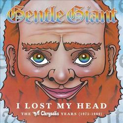 Gentle Giant - I Lost My Head: The Chrysalis Years 1975-1980 (4CD Box Set)