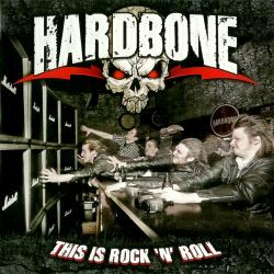 Hardbone - This Is Rock 'n' Roll
