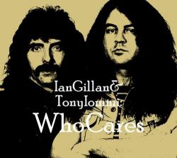 Ian Gillan Tony Iommi - WhoCares (2CD Medley)