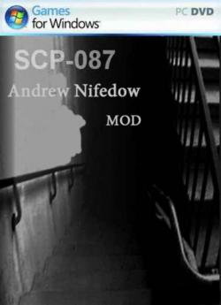 SCP-087-B Andrew Nifedov Mod