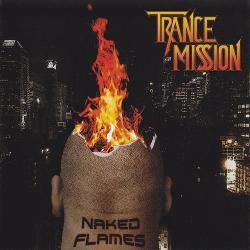 Trancemission - Naked Flames