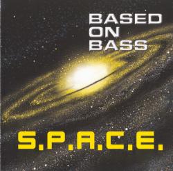Based On Bass - S.P.A.C.E.