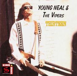 Young Neal & The Vipers - Thirteen