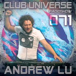 Andrew Lu - Club Universe Radioshow 071