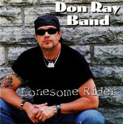 Don Ray Band - Lonesome Rider