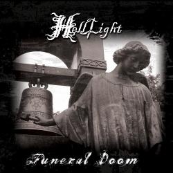 HellLight - Funeral Doom / The Light That Brought Darkness (Remastered 2 CD)