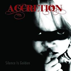 Accretion - Silence Is Golden