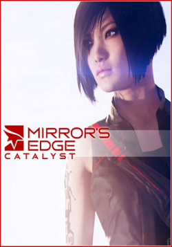 Mirror's Edge Catalyst [RePack  R.G. ]