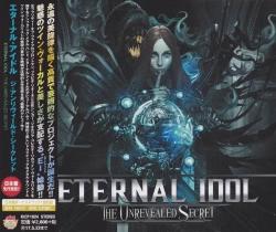 Eternal Idol - The Unrevealed Secret [Japanese Edition]