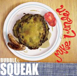Mike Linden - Bubble Squeak