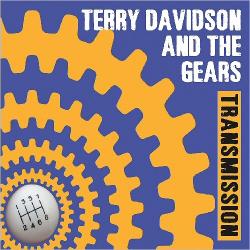 Terry Davidson The Gears - Transmission